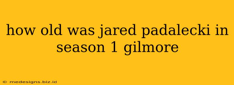 how old was jared padalecki in season 1 gilmore