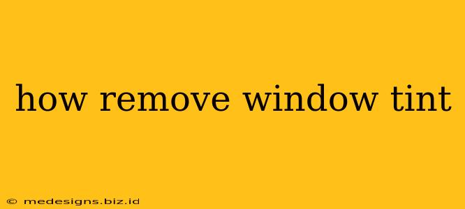 how remove window tint