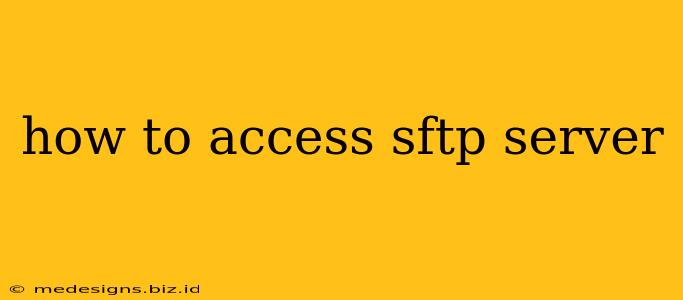 how to access sftp server