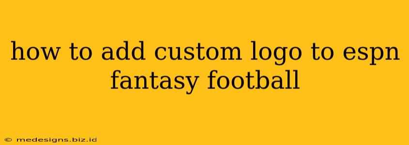 how to add custom logo to espn fantasy football