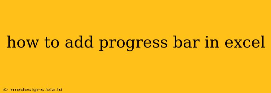 how to add progress bar in excel