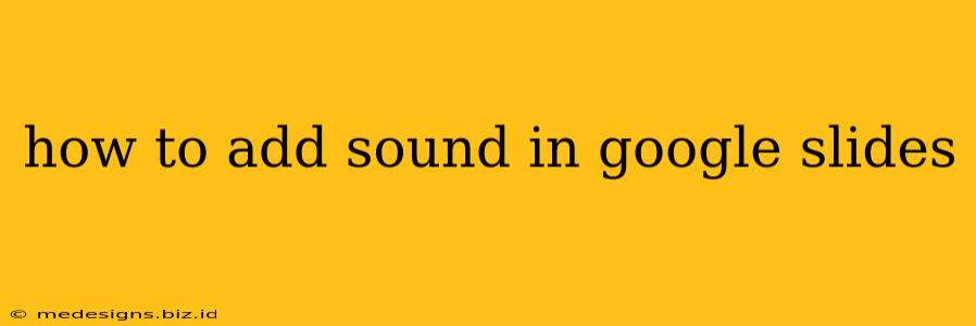 how to add sound in google slides