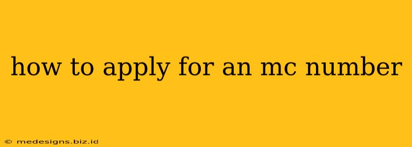 how to apply for an mc number
