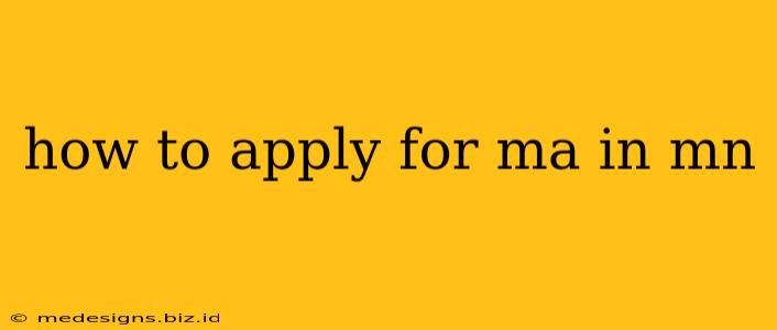how to apply for ma in mn