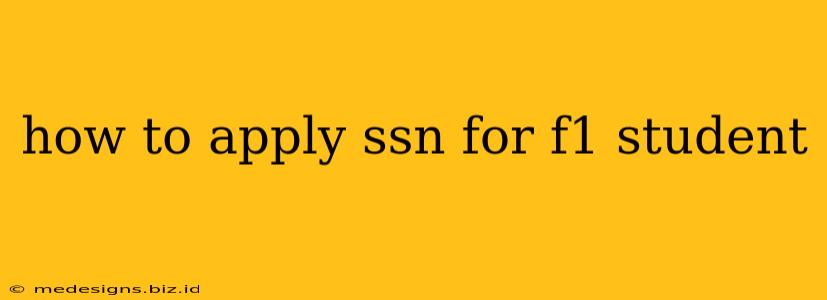how to apply ssn for f1 student