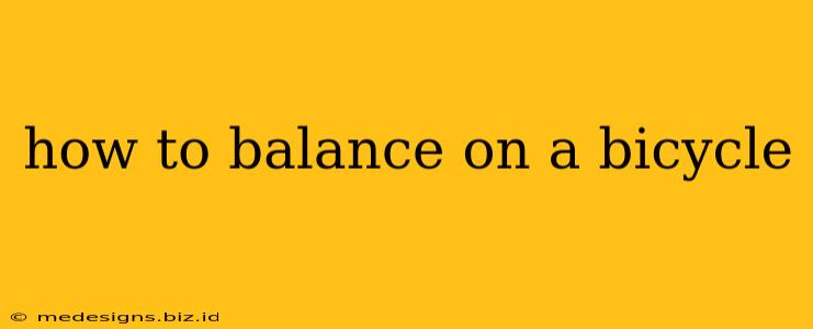 how to balance on a bicycle