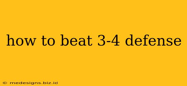 how to beat 3-4 defense