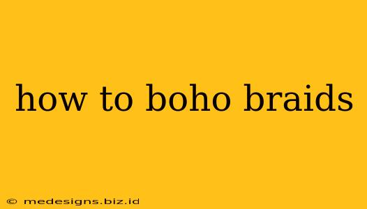 how to boho braids