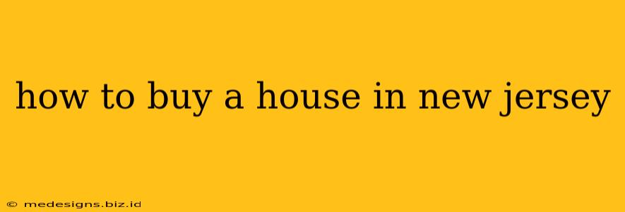 how to buy a house in new jersey