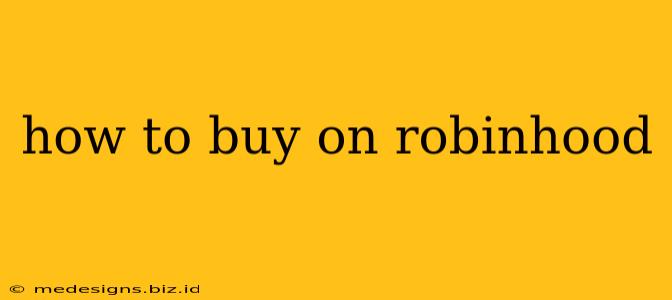 how to buy on robinhood