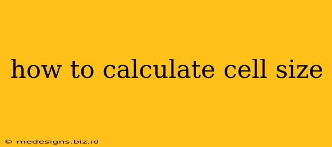 how to calculate cell size