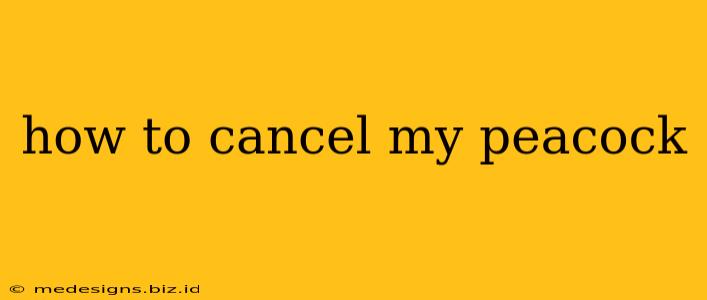 how to cancel my peacock
