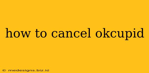 how to cancel okcupid