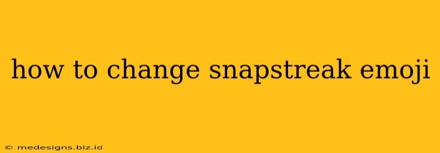 how to change snapstreak emoji
