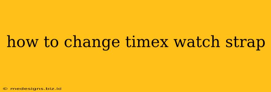 how to change timex watch strap