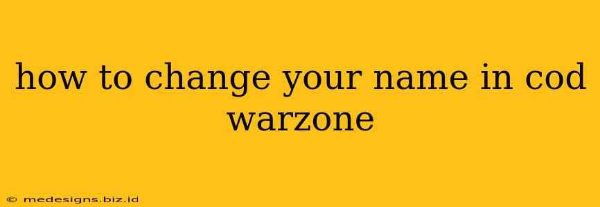 how to change your name in cod warzone