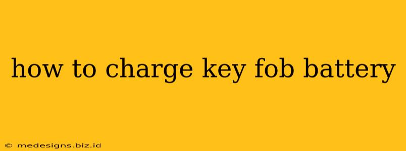 how to charge key fob battery