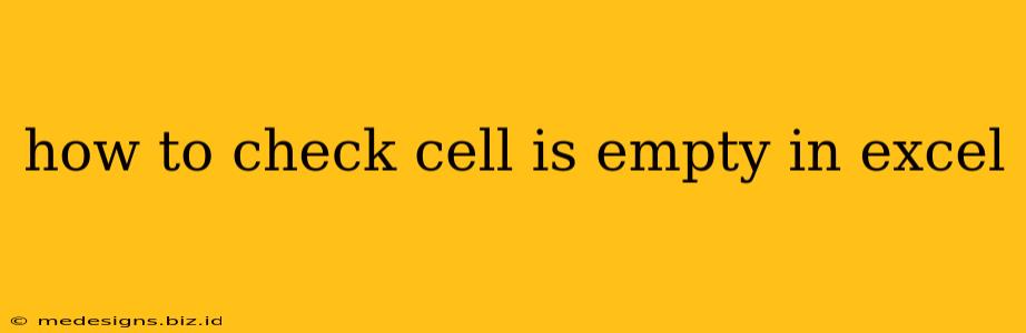 how to check cell is empty in excel