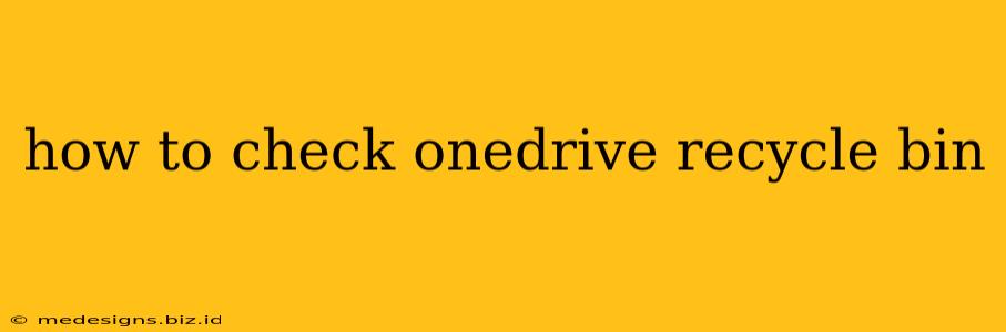 how to check onedrive recycle bin