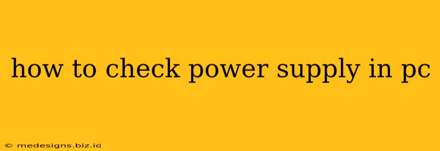 how to check power supply in pc