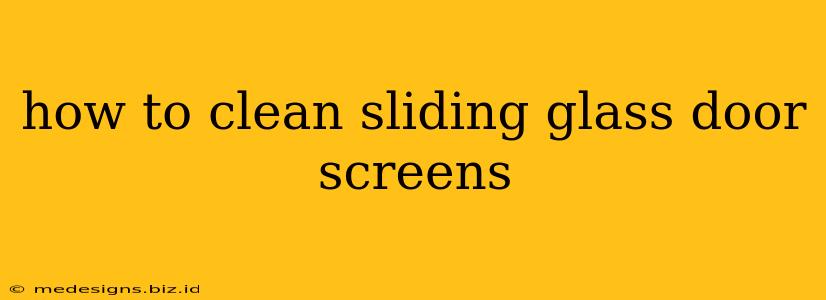 how to clean sliding glass door screens