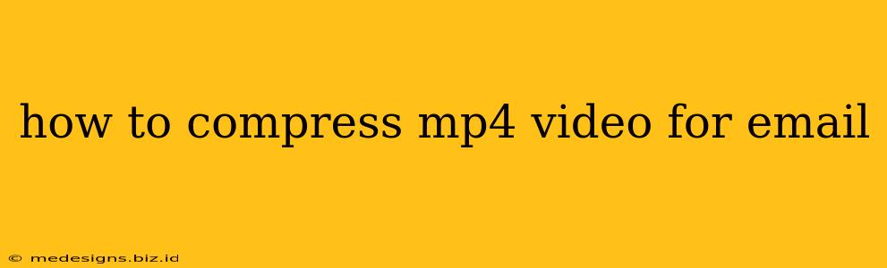 how to compress mp4 video for email