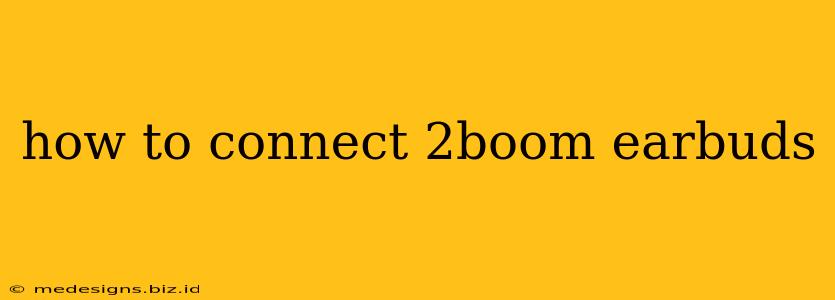 how to connect 2boom earbuds