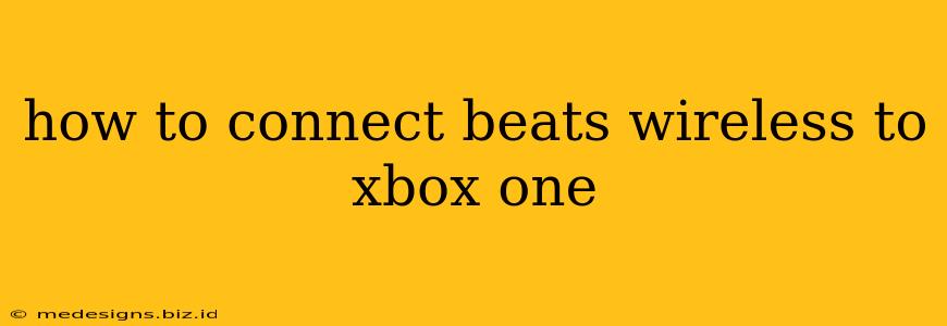 how to connect beats wireless to xbox one