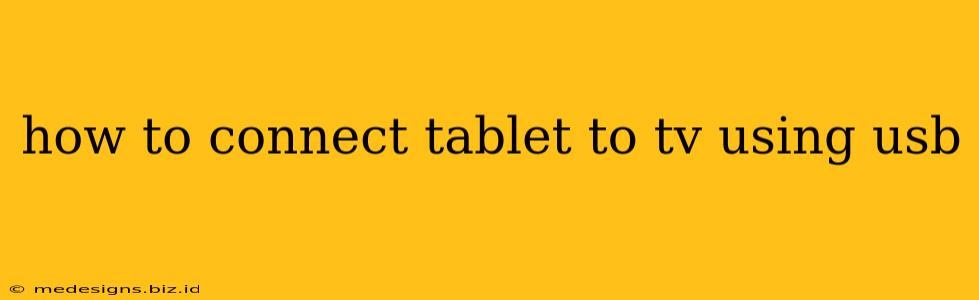 how to connect tablet to tv using usb