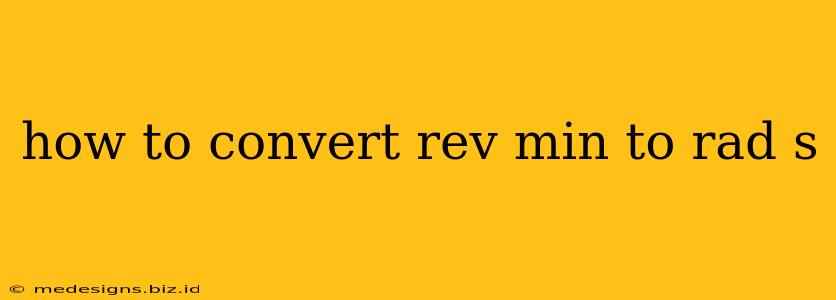 how to convert rev min to rad s