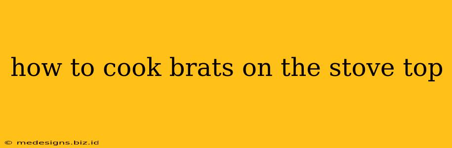 how to cook brats on the stove top