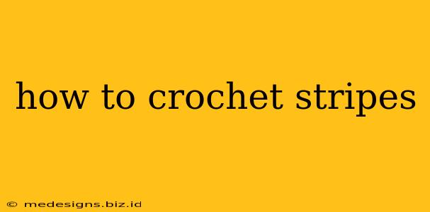 how to crochet stripes