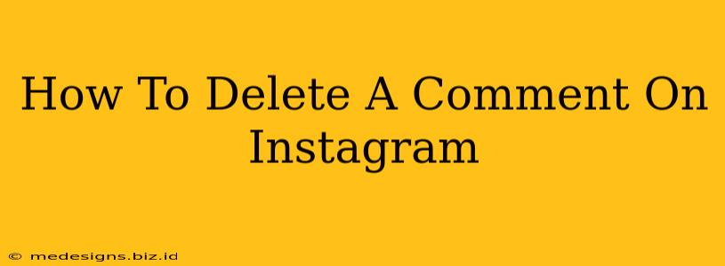 How To Delete A Comment On Instagram