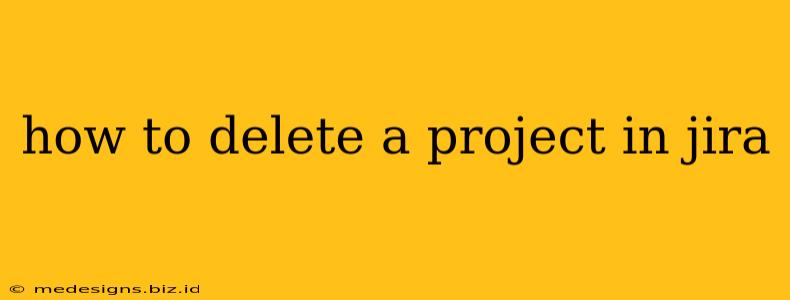 how to delete a project in jira