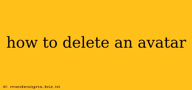 how to delete an avatar