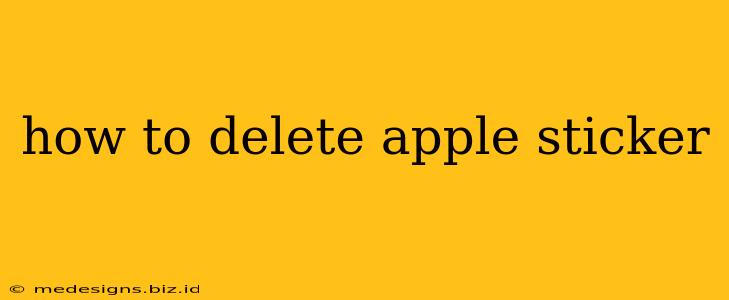 how to delete apple sticker