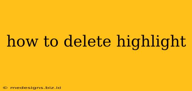 how to delete highlight