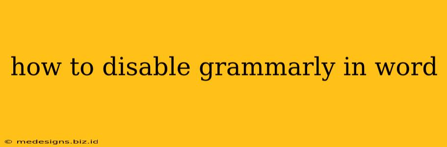 how to disable grammarly in word