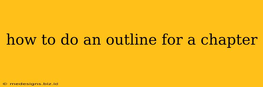 how to do an outline for a chapter
