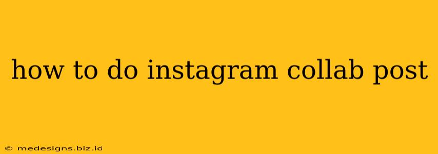 how to do instagram collab post