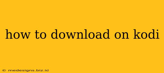 how to download on kodi