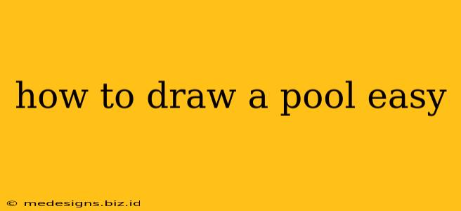 how to draw a pool easy