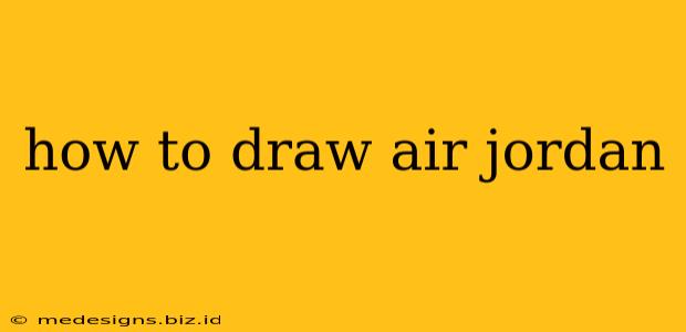 how to draw air jordan