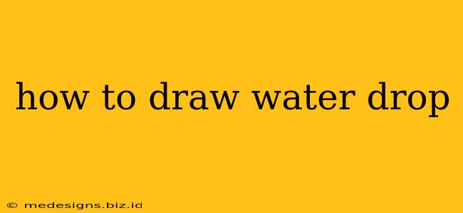 how to draw water drop