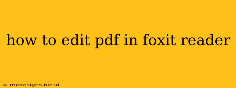 how to edit pdf in foxit reader
