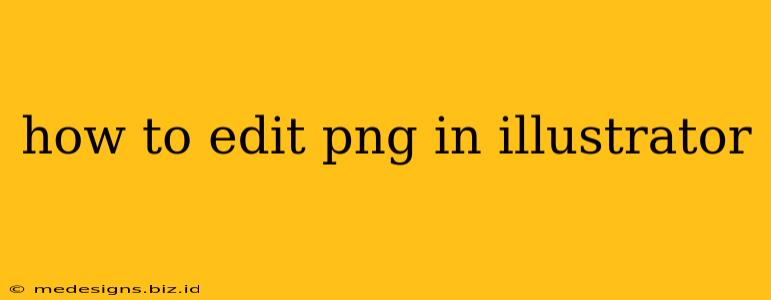 how to edit png in illustrator