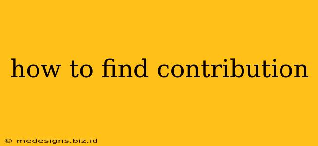 how to find contribution