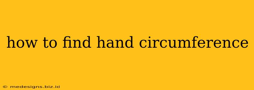 how to find hand circumference
