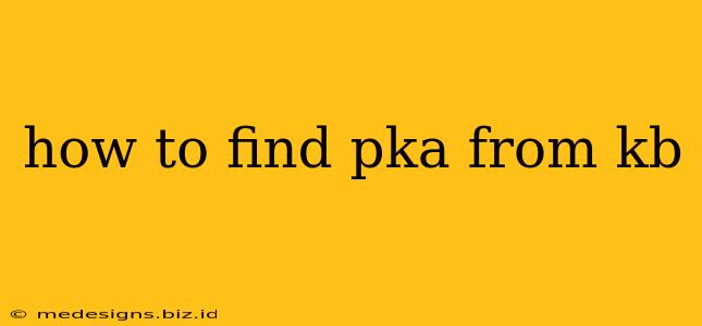 how to find pka from kb