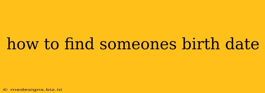 how to find someones birth date